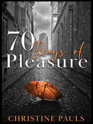 cover image of 70 Days of Pleasure